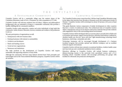 Carpathia Gardens will be a sustainable village near the northeastern slopes of the Carpathian Mountains south of Lviv, a Ukrainian city with a population of 717,000. Carpathia Gardens will welcome residents from all ethnic, religious and philosophical backgrounds who are interested in living in a sustainable community that provides a healthy, fulfilling life for community members. Carpathia Gardens seeks supportive, creative and active individuals to help build this community: artists, farmers, educators, doctors, scientists and workers of all professions to join us.